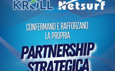 Netsurf e KROLL: una partnership che si consolida e guarda al futuro dell’Asset Management